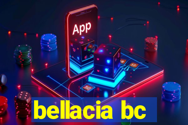 bellacia bc